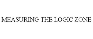 MEASURING THE LOGIC ZONE