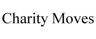 CHARITY MOVES