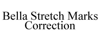BELLA STRETCH MARKS CORRECTION