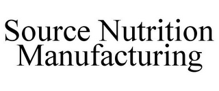 SOURCE NUTRITION MANUFACTURING