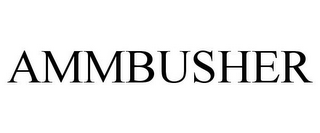 AMMBUSHER