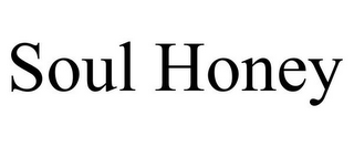 SOUL HONEY