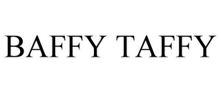 BAFFY TAFFY