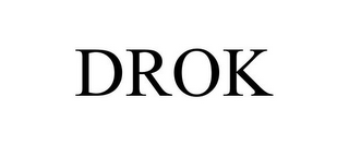 DROK