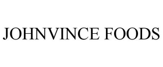 JOHNVINCE FOODS