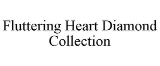 FLUTTERING HEART DIAMOND COLLECTION