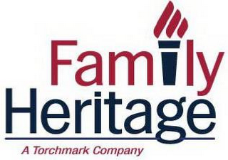 FAMILY HERITAGE A TORCHMARK COMPANY