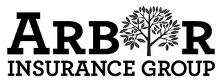 ARBOR INSURANCE GROUP