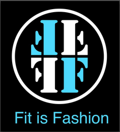 FF FIT IS FASHION