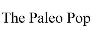 THE PALEO POP