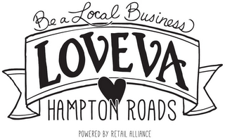 BE A LOCAL BUSINESS LOVEVA HAMPTON ROADS POWERED BY RETAIL ALLIANCE