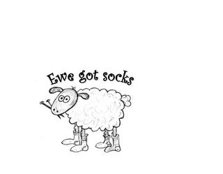 EWE GOT SOCKS