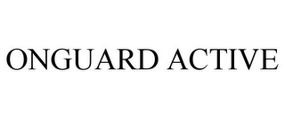 ONGUARD ACTIVE