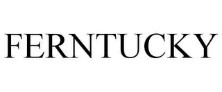 FERNTUCKY