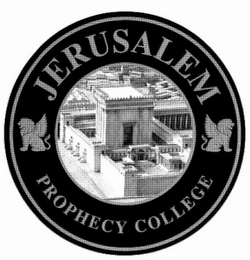 JERUSALEM PROPHECY COLLEGE