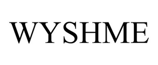 WYSHME