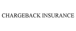 CHARGEBACK INSURANCE