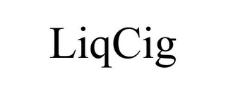 LIQCIG