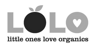 LOLO LITTLE ONES LOVE ORGANICS