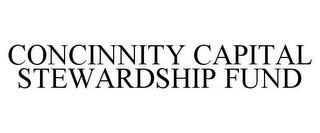 CONCINNITY CAPITAL STEWARDSHIP FUND