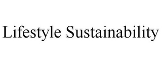 LIFESTYLE SUSTAINABILITY