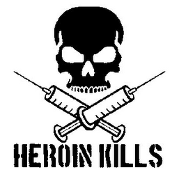 HEROIN KILLS