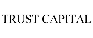 TRUST CAPITAL