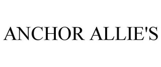ANCHOR ALLIE'S