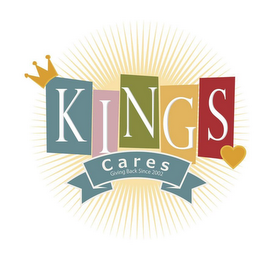 KINGS CARES GIVING BACK SINCE 2002