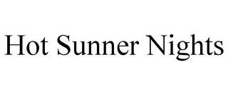 HOT SUNNER NIGHTS