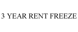 3 YEAR RENT FREEZE