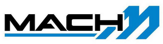 M MACH