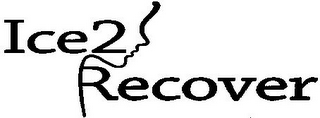 ICE2 RECOVER