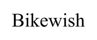 BIKEWISH