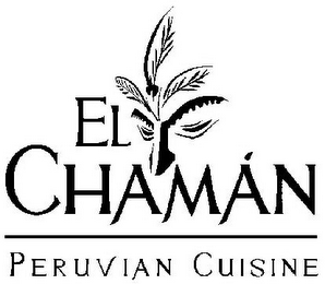 EL CHAMAN PERUVIAN CUISINE