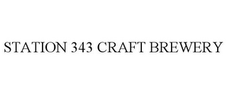 STATION 343 CRAFT BREWERY