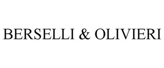 BERSELLI & OLIVIERI