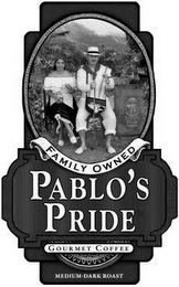 PABLO'S PRIDE