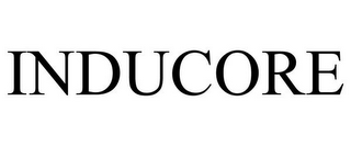 INDUCORE