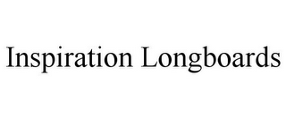 INSPIRATION LONGBOARDS