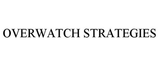 OVERWATCH STRATEGIES