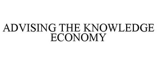 ADVISING THE KNOWLEDGE ECONOMY