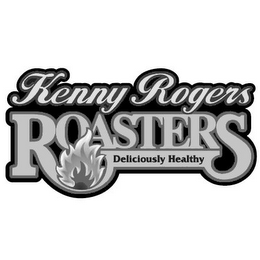 KENNY ROGERS ROASTERS DELICIOUSLY HEALTHY