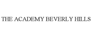 THE ACADEMY BEVERLY HILLS