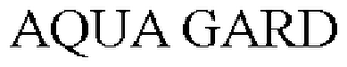 AQUA GARD