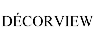 DÉCORVIEW