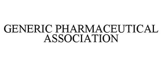 GENERIC PHARMACEUTICAL ASSOCIATION