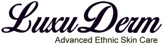 LUXUDERM - ADVANCED ETHNIC SKIN CARE