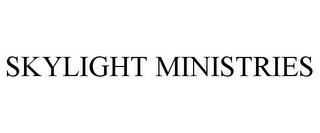 SKYLIGHT MINISTRIES