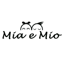 MIA E MIO